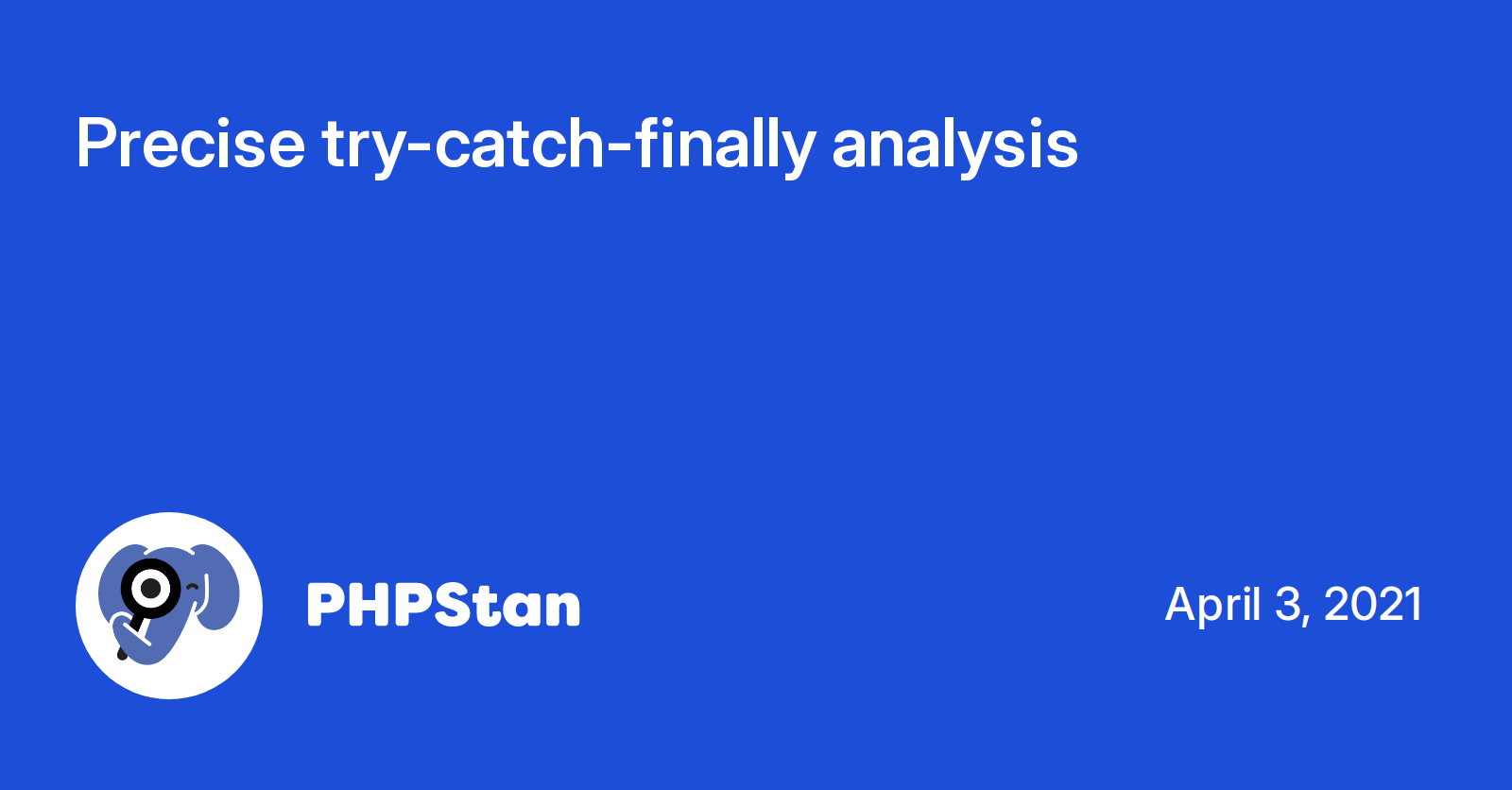 Precise trycatchfinally analysis PHPStan