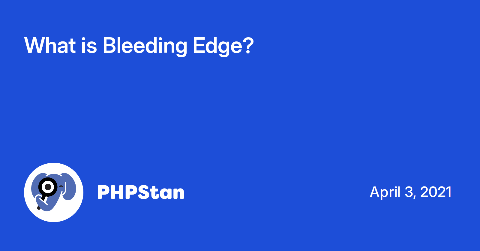 what-is-bleeding-edge-phpstan