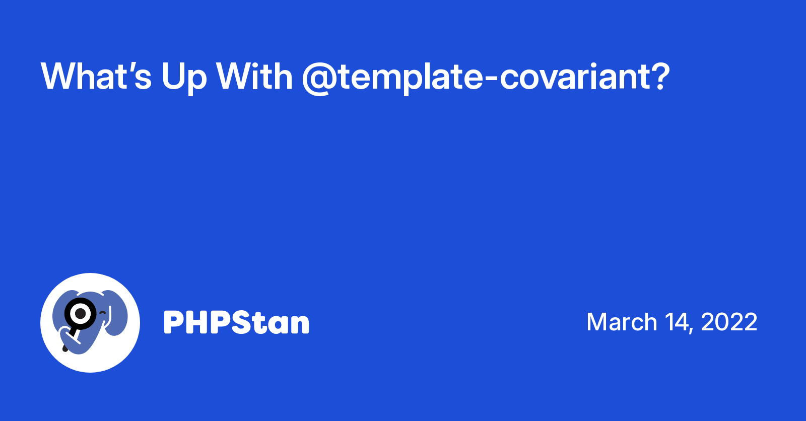 what-s-up-with-template-covariant-phpstan